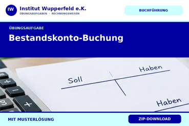 Übungsaufgabe Bestandskonto-Buchung