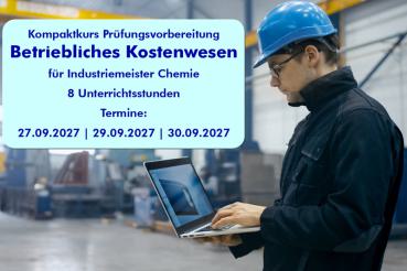 Betriebliches Kostenwesen für Industriemeister Chemie kompakt
